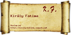 Király Fatima névjegykártya